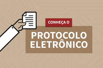 Protocolo passará a funcionar exclusivamente por meio eletrônico 