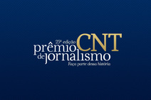 Abertas as inscrições para a 25ª edição do Prêmio CNT de Jornalismo